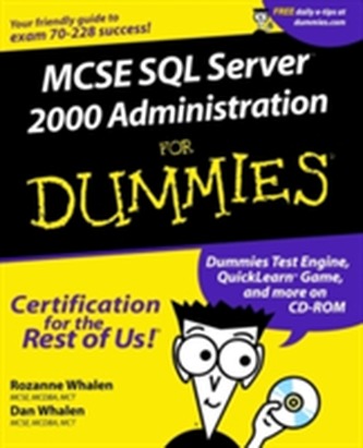 MCSE SQL Server 7 Administration For Dummies