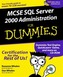 MCSE SQL Server 7 Administration For Dummies