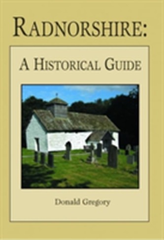 Radnorshire   A Historical Guide
