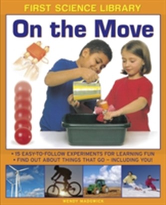 First Science Library: On the Move