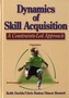 Dynamics of Skill Acquisition