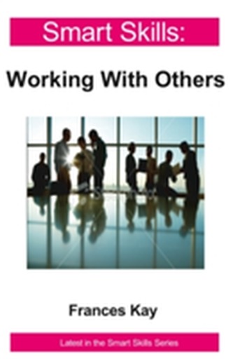 Working With Others - Smart Skills