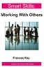 Working With Others - Smart Skills