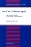 You Can Go Home Again
