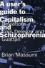 A User's Guide to Capitalism and Schizophrenia
