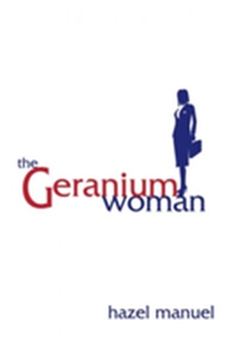 Geranium Woman, The
