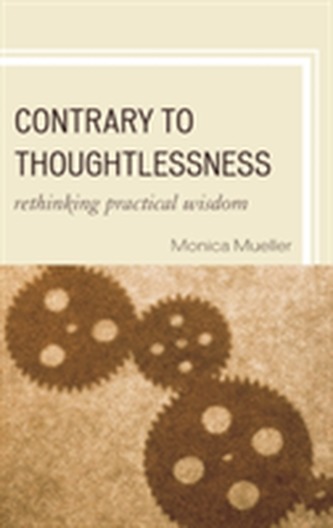 Contrary to Thoughtlessness