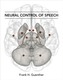Neural Control of Speech