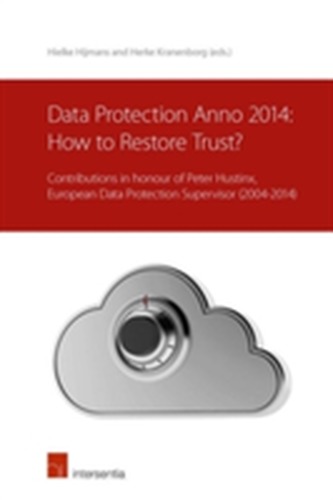 Data Protection anno 2014: How to Restore Trust?