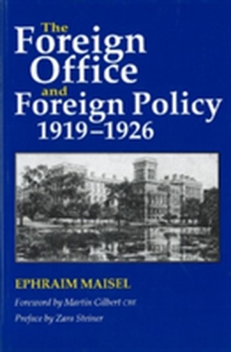 Foreign Office and Foreign Policy, 1919-1926