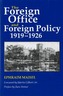 Foreign Office and Foreign Policy, 1919-1926