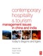 Contemporary Hospitality and Tourism Management Issues in China and India