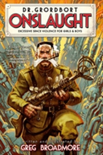 Dr. Grordbort Presents - Onslaught