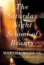 The Saturday Night School of Beauty