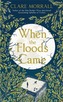 When the Floods Came