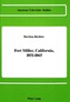 Fort Miller, California, 1851-1865