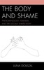 The Body and Shame