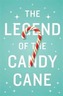 The Legend of the Candy Cane (Ats) (Pack of 25)