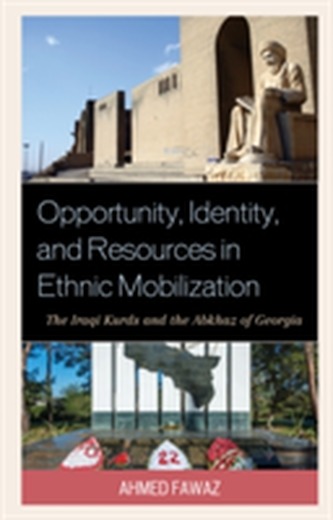 Opportunity, Identity, and Resources in Ethnic Mobilization