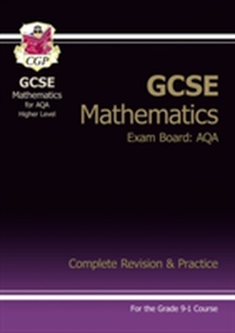 GCSE Maths AQA Complete Revision & Practice: Higher - Grade 9-1 Course (with Online Edition)