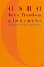 Love, Freedom and Aloneness