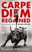 Carpe Diem Regained