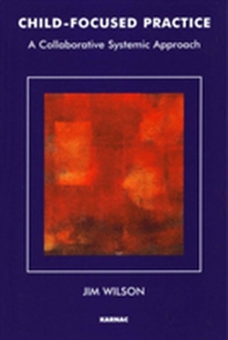 Child-Focused Practice