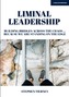 Liminal Leadership