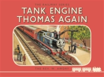 Thomas the Tank Engine: The Railway Series: Tank Engine Thomas Again