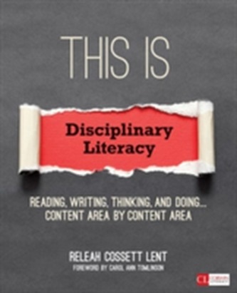 This Is Disciplinary Literacy