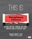 This Is Disciplinary Literacy
