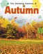 The Changing Seasons: Autumn
