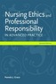 Nursing Ethics And Professional Responsibility In Advanced Practice
