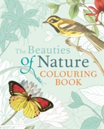 The Beauties of Nature Colouring Book