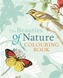 The Beauties of Nature Colouring Book