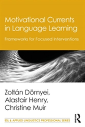 Motivational Currents in Language Learning