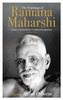 The Teachings of Ramana Maharshi (The Classic Collection)