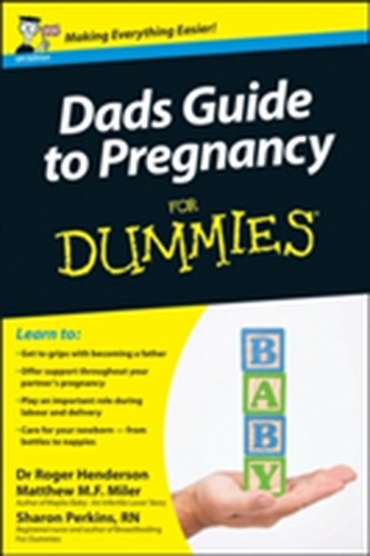 Dad's Guide to Pregnancy for Dummies