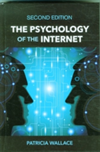 The Psychology of the Internet