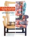 Spruce: Step-by-step Guide to Upholstery and Design