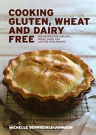 Cooking Gluten, Wheat and Dairy Free