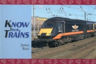 Know Your Trains