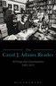The Carol J. Adams Reader