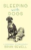 Sleeping with Dogs