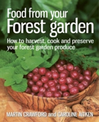 Food from your Forest Garden