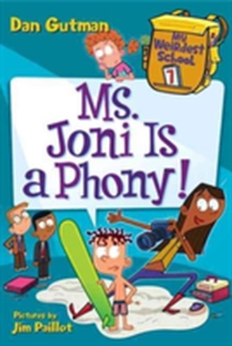 My Weirdest School #7: Ms. Joni Is a Phony!