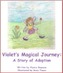 Violets Magical Journey