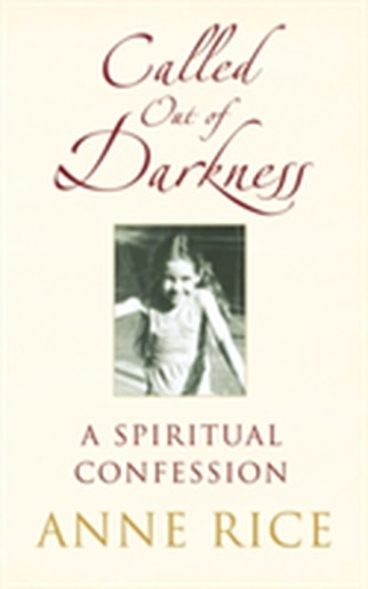 Called Out of Darkness