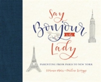 Say Bonjour To The Lady