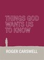 Things God wants us to Know